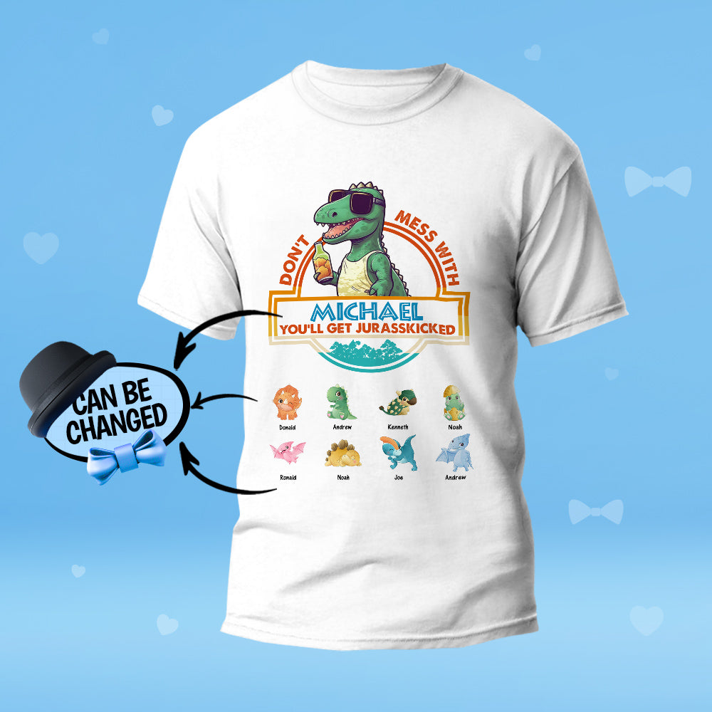 Custom Engraved T-Shirt Don't Mess With Papasaurus Best Gifts for Dad